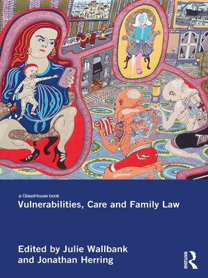 cover image of Vulnerabilities, Care and Family Law